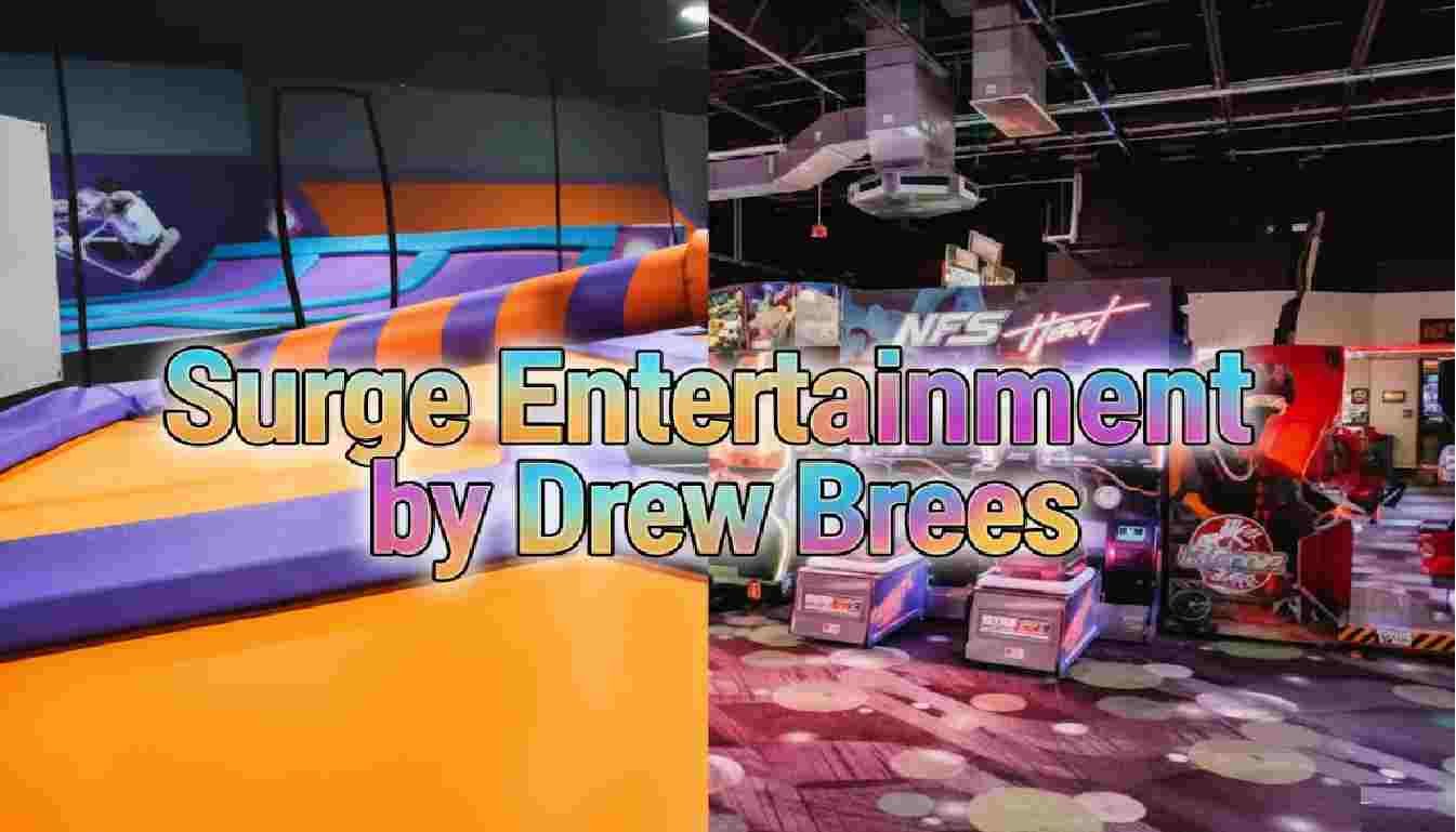 Surge Entertainment by Drew Brees