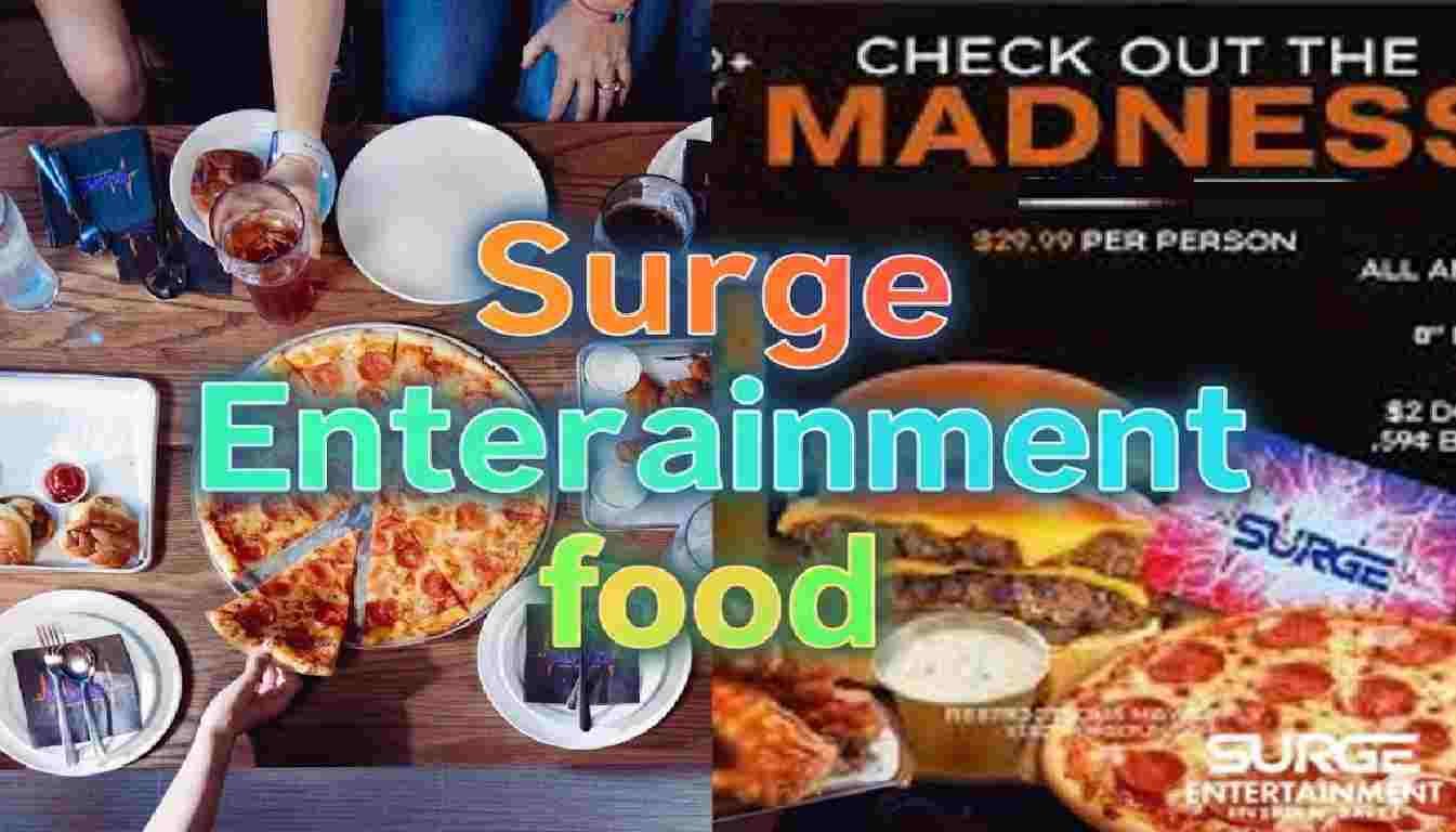 Surge Entertainment food